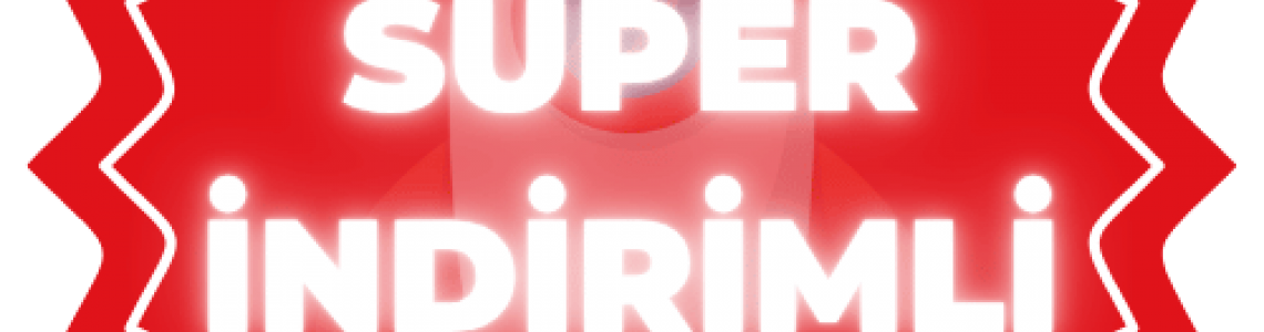 Süper İndirimli Süper İndirimli